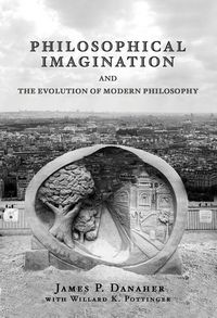 Produktbild: Philosophical Imagination and the Evolution of Modern Philosophy
