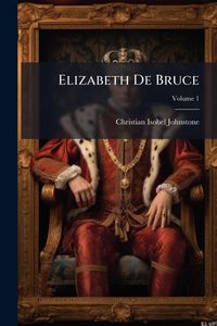Produktbild: Elizabeth De Bruce