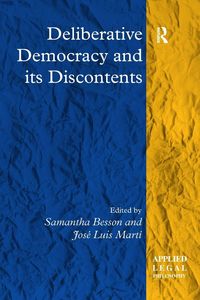 Produktbild: Deliberative Democracy and its Discontents
