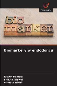 Produktbild: Biomarkery w endodoncji