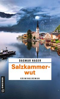 Bild vom Artikel Salzkammerwut vom Autor Dagmar Hager