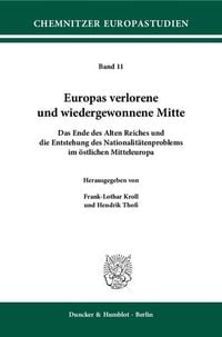 Produktbild: Europas verlorene und wiedergewonnene Mitte.