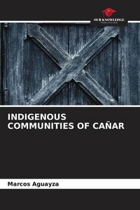 Produktbild: Indigenous Communities Of Ca&ntilde;ar