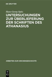 Produktbild: Untersuchungen zur &Uuml;berlieferung der Schriften des Athanasius
