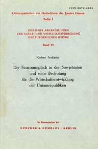 Produktbild: Der Finanzausgleich in der Sowjetunion und seine Bedeutung f&uuml;r die Wirtschaftsentwicklung der Unionsrepubliken.