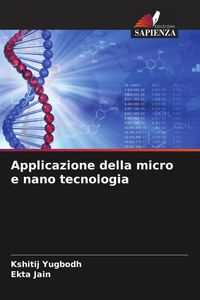 Produktbild: Applicazione della micro e nano tecnologia