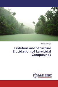Produktbild: Isolation and Structure Elucidation of Larvicidal Compounds