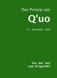 Das Prinzip von Q'uo (17. Dezember 2016) Jochen Blumenthal
