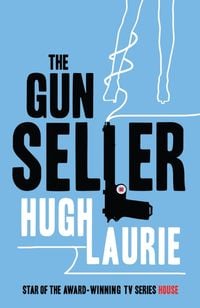 Bild vom Artikel The Gun Seller vom Autor Hugh Laurie