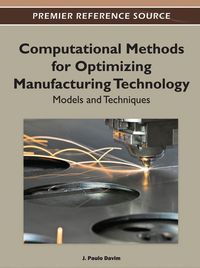 Produktbild: Computational Methods for Optimizing Manufacturing Technology: Models and Techniques