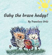 Produktbild: Gaby the brave hedgy!