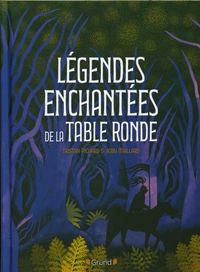 Produktbild: L&eacute;gendes enchant&eacute;es de la Table ronde