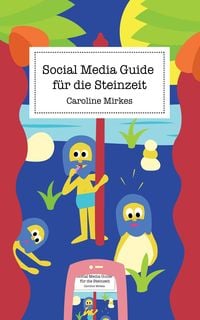 Produktbild: Social Media Guide f&uuml;r die Steinzeit