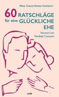 Produktbild: 60 Ratschläge für eine glückliche Ehe