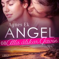 Produktbild: Angel 8: Alla &auml;lskar Gavin&nbsp;- Erotisk novell