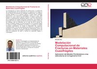 Produktbild: Modelaci&oacute;n Computacional de Fracturas en Materiales Cuasifr&aacute;giles
