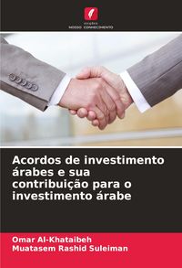 Produktbild: Acordos de investimento &aacute;rabes e sua contribui&ccedil;&atilde;o para o investimento &aacute;rabe