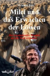 Produktbild: Milei und das Erwachen der L&ouml;wen