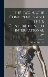 Produktbild: The Two Hague Conferences and Their Contributions to International Law