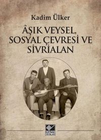 Produktbild: Asik Veysel, Sosyal Cevresi ve Sivrialan