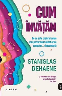 Produktbild: Cum &icirc;nv&iquest;&iquest;&iquest;m. De ce este creierul uman mai performant dec&acirc;t orice computer... deocamdat&iquest;