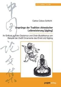 Bild vom Artikel Ursprünge der Tradition chinesischer Leibmeisterung (qìgong) vom Autor Carlos Cobos Schlicht
