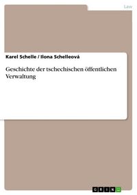 Produktbild: Geschichte der tschechischen &ouml;ffentlichen Verwaltung