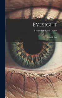 Produktbild: Eyesight: Good & Bad