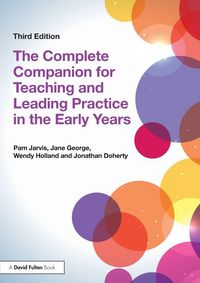 Produktbild: The Complete Companion for Teaching and Leading Practice in the Early Years