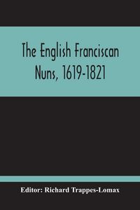 Produktbild: The English Franciscan Nuns, 1619-1821