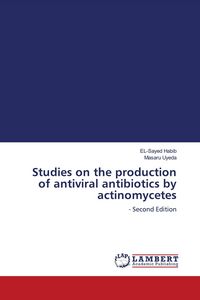 Produktbild: Studies on the production of antiviral antibiotics by actinomycetes