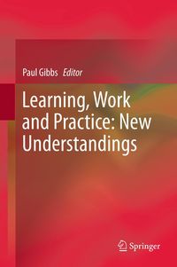 Produktbild: Learning, Work and Practice: New Understandings