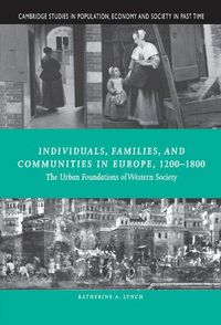 Produktbild: Individuals, Families, and Communities in Europe, 1200 1800