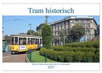 Produktbild: Tram historisch (Wandkalender 2027 DIN A3 quer), CALVENDO Monatskalender
