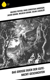 Produktbild: Das gro&szlig;e Buch der Gute-Nacht-Geschichten