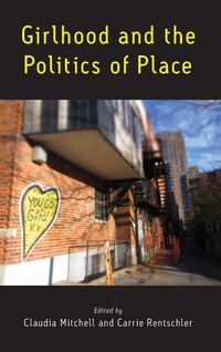Produktbild: Girlhood and the Politics of Place