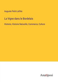 Produktbild: La Vigne dans le Bordelais