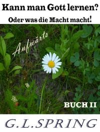 Produktbild: Kann man Gott lernen oder was die Macht macht.