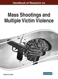 Produktbild: Handbook of Research on Mass Shootings and Multiple Victim Violence