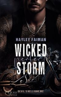 Produktbild: Devil's Hellions MC Teil 4: Wicked Perfect Storm