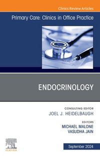 Produktbild: Endocrinology, An Issue of Primary Care: Clinics in Office Practice