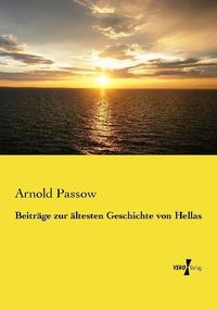 Produktbild: Beitr&auml;ge zur &auml;ltesten Geschichte von Hellas