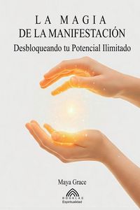 Produktbild: La Magia de la Manifestaci&oacute;n