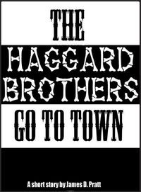 Produktbild: Haggard Brothers Go To Town