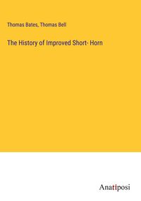 Produktbild: The History of Improved Short- Horn