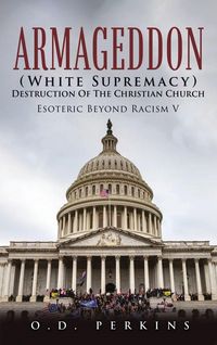 Produktbild: Armageddon (White Supremacy) Destruction Of The Christian Church