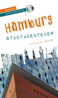 Produktbild: Hamburg - Stadtabenteuer Reisef&uuml;hrer Michael M&uuml;ller Verlag