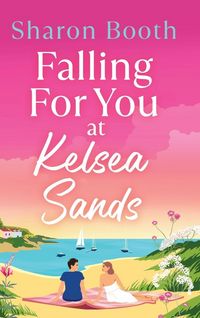Produktbild: Falling For You at Kelsea Sands