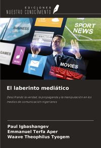 Produktbild: El laberinto medi&aacute;tico