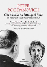 Produktbild: Chi diavolo ha fatto quel film? Conversazioni con registi leggendari